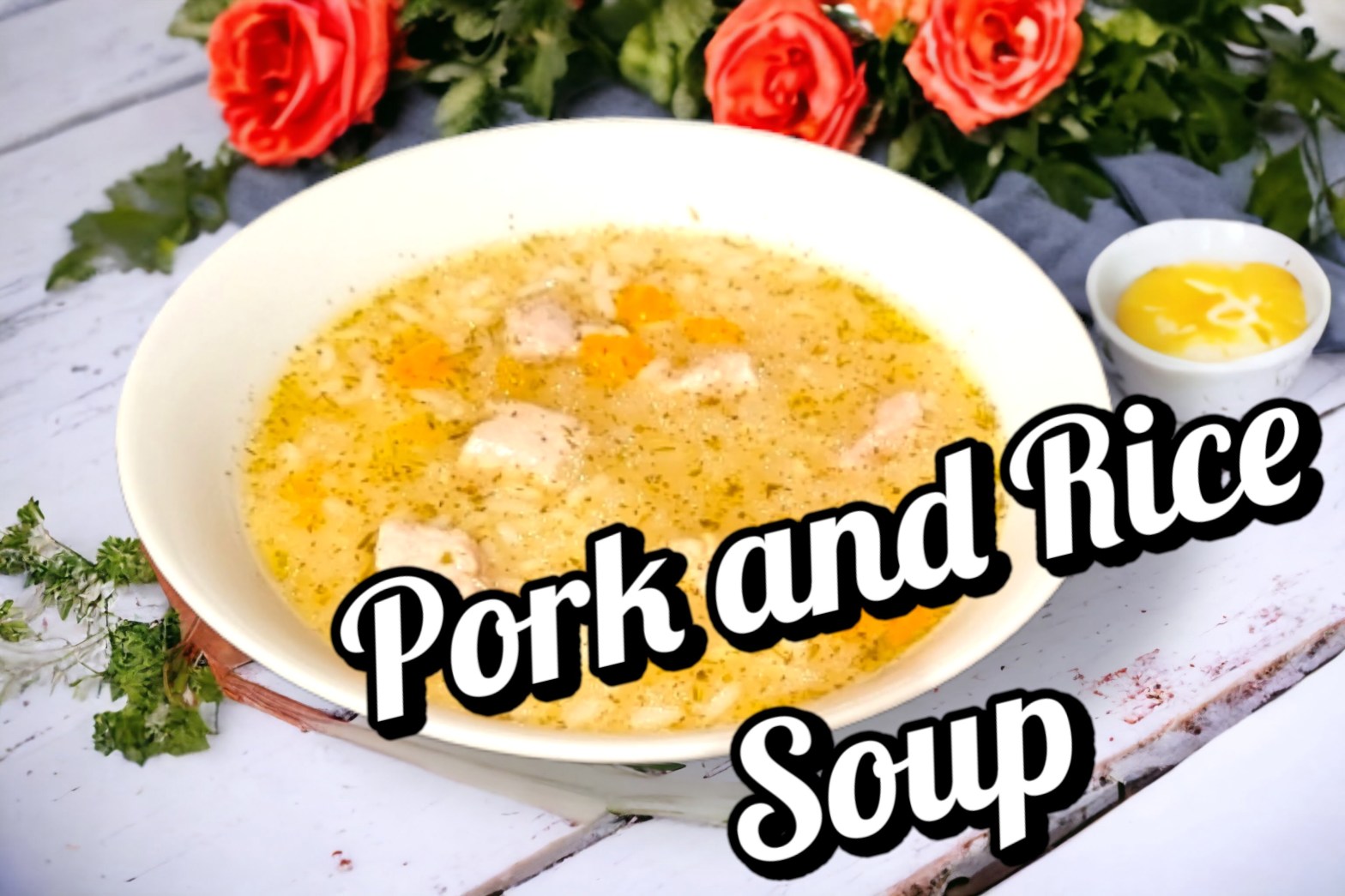 How to Make Pork and Rice Soup